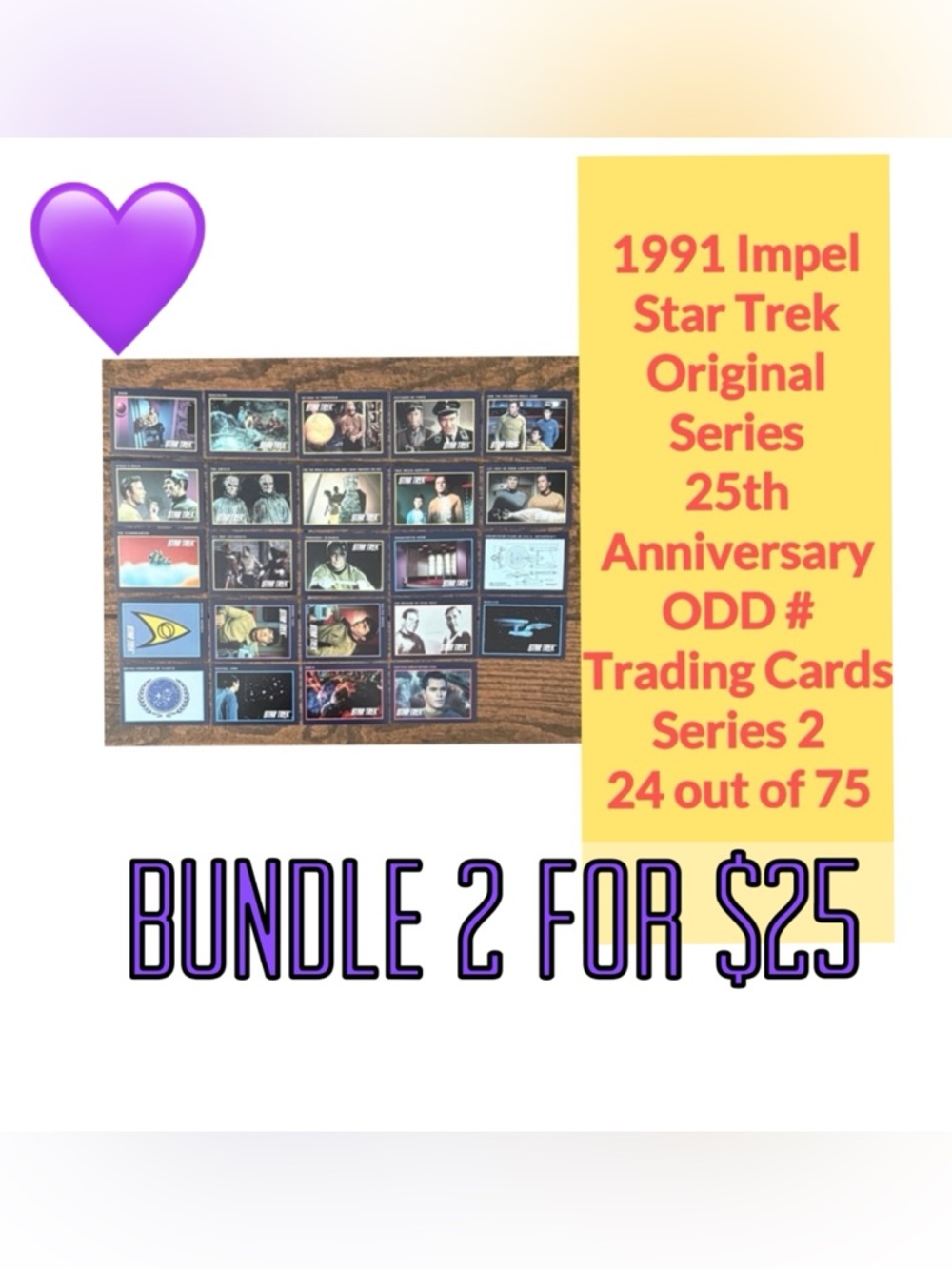 💜2 for $25💜1991 Impel Star Trek 25th Anniversary Series 2 - 24 ODD #’s Cards